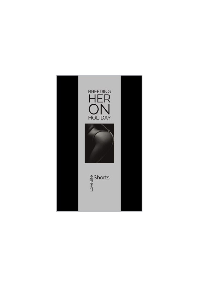 Breeding Her on Holiday (Breeding Her - The Dark Edition Book 3)