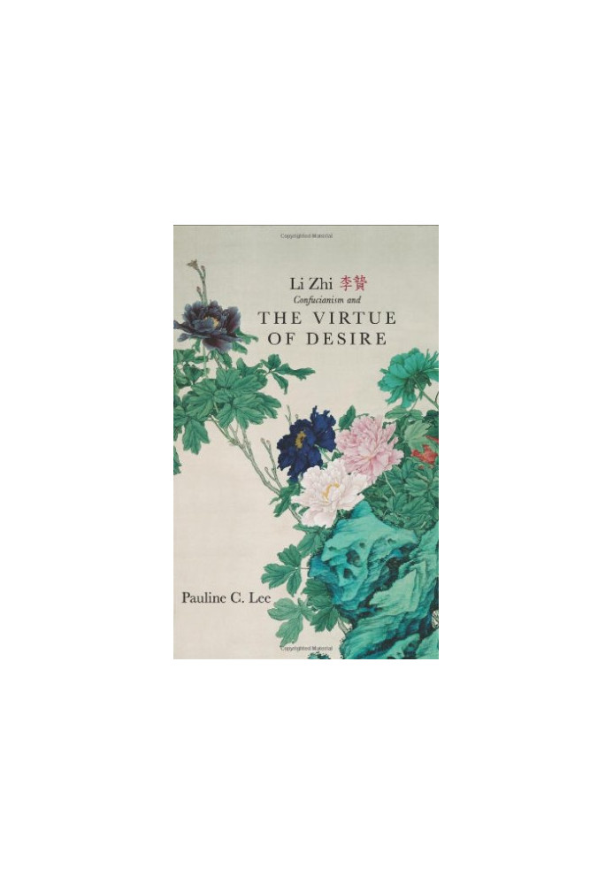Li Zhi, Confucianism, and the Virtue of Desire