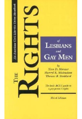 The rights of lesbians and gay men: the basic ACLU guide to a gay person's rights