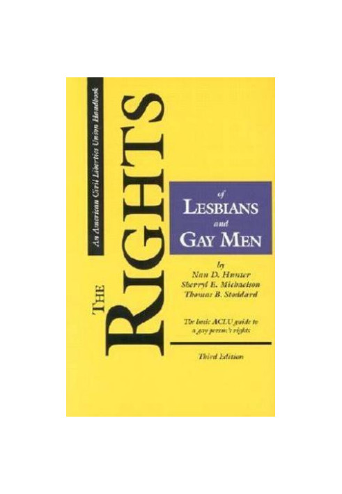 The rights of lesbians and gay men: the basic ACLU guide to a gay person's rights