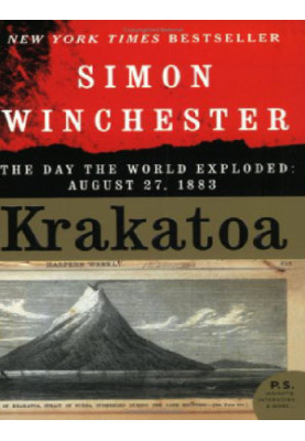 Krakatoa: The Day The World Exploded: August 27, 1883
