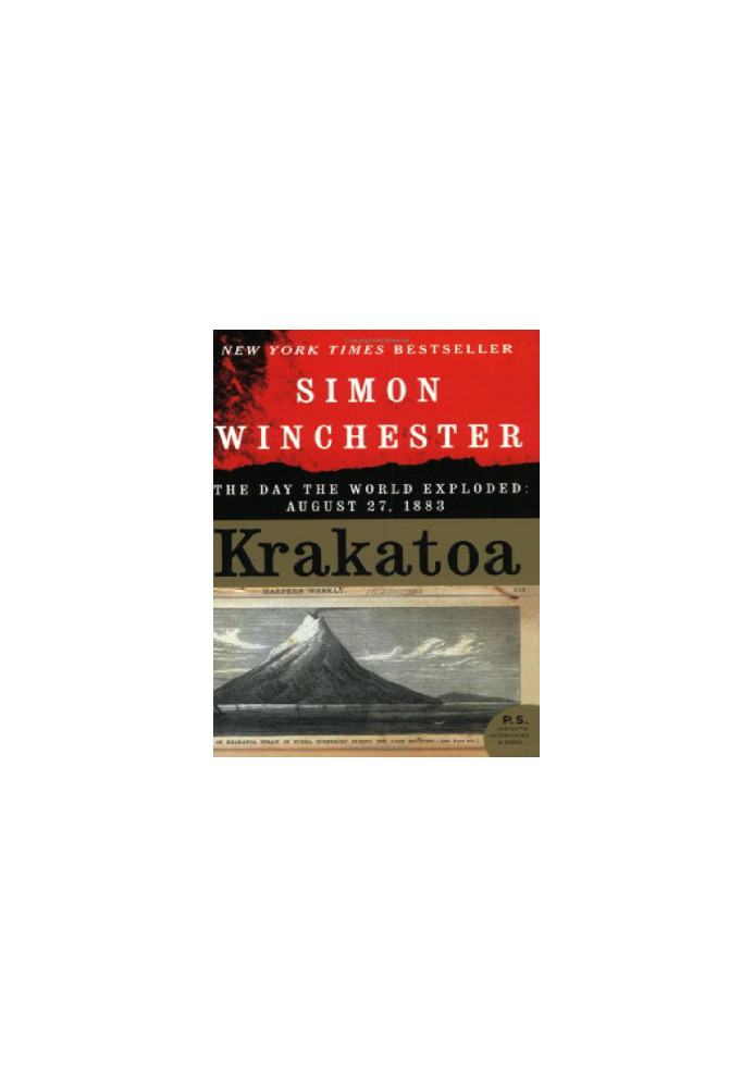 Krakatoa: The Day The World Exploded: August 27, 1883