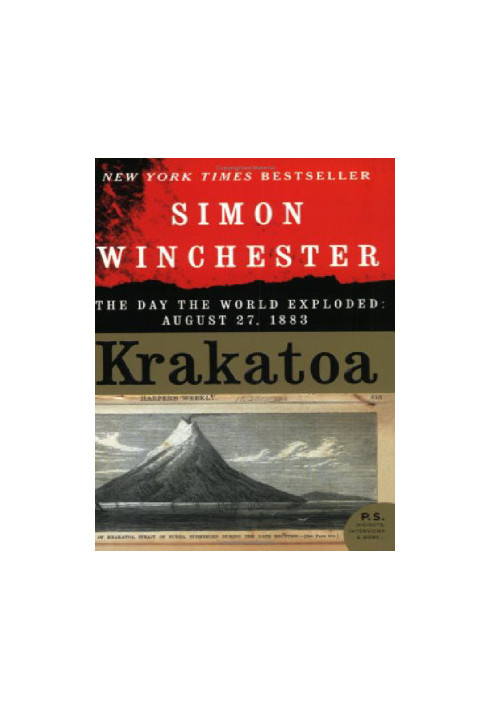 Krakatoa: The Day The World Exploded: August 27, 1883