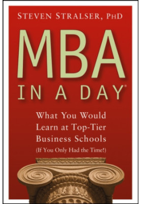 MBA in a day: what you would learn at top-tier business schools, if you only had the time!