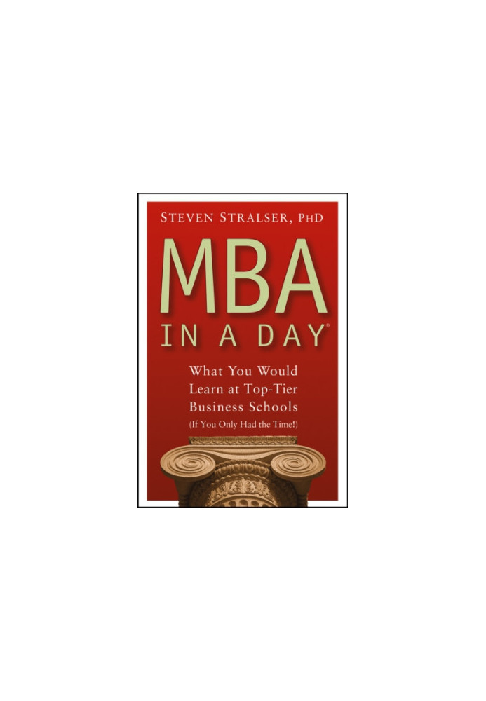 MBA in a day: what you would learn at top-tier business schools, if you only had the time!