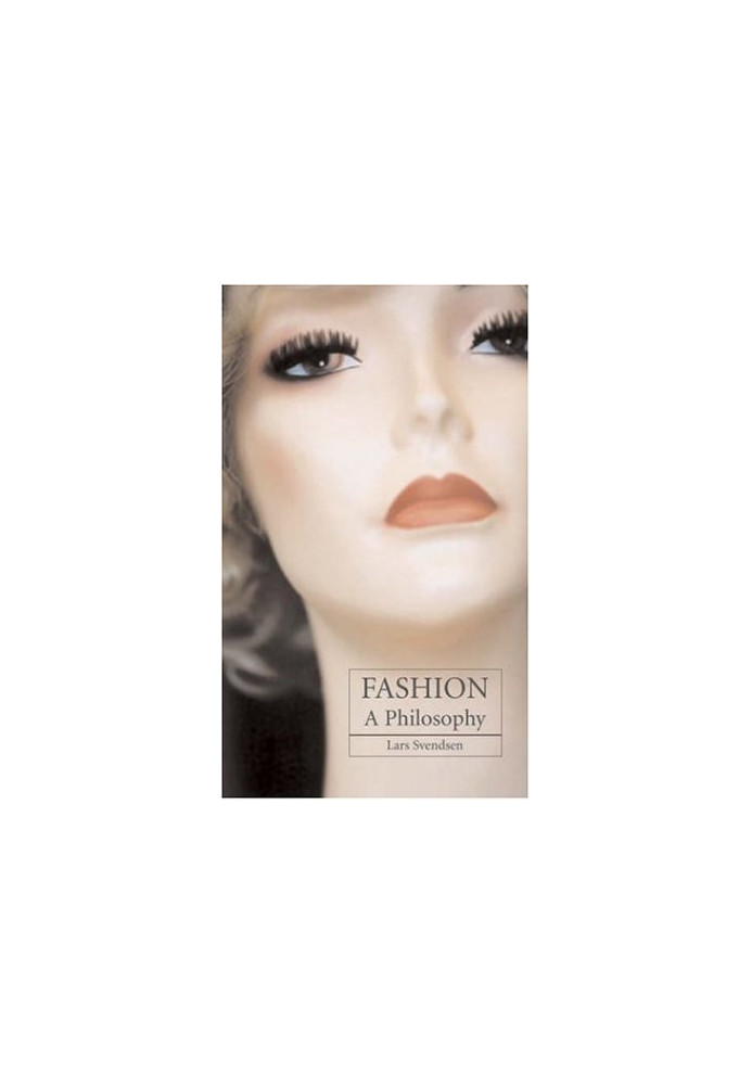Fashion: A Philosophy