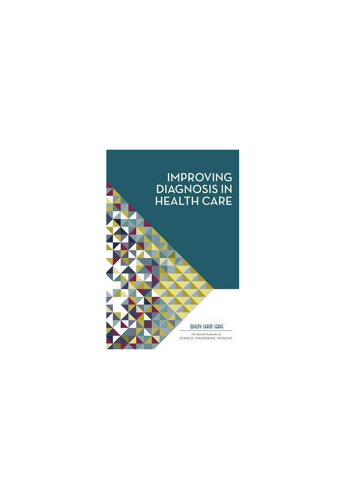 Improving Diagnosis in Health Care