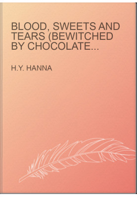 Blood, Sweets and Tears (Bewitched by Chocolate Mystery 4)