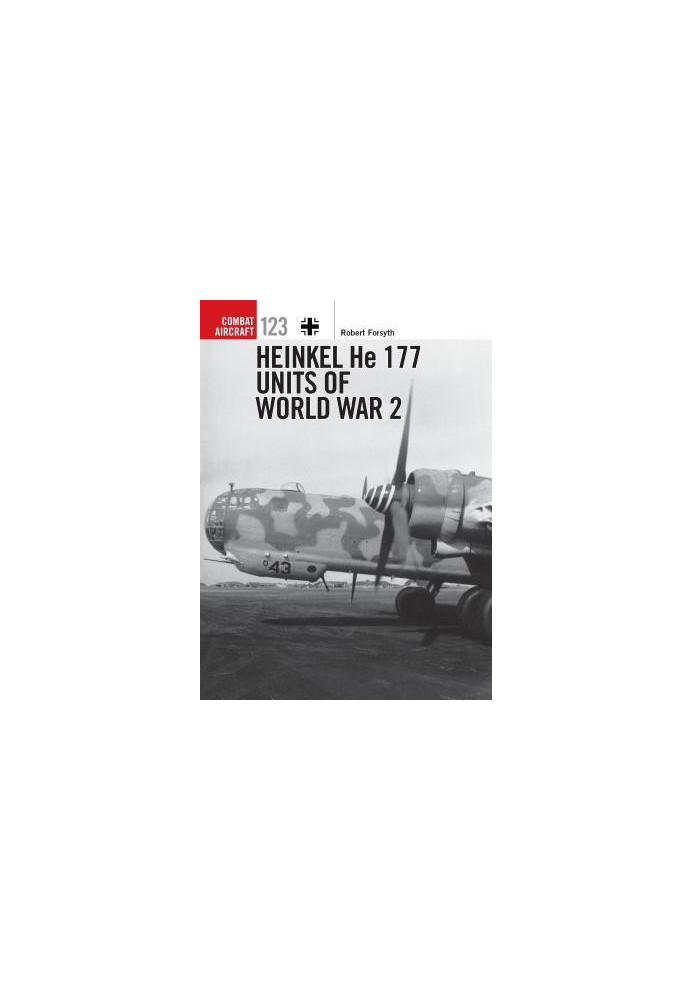 Heinkel He 177 Units of World War 2