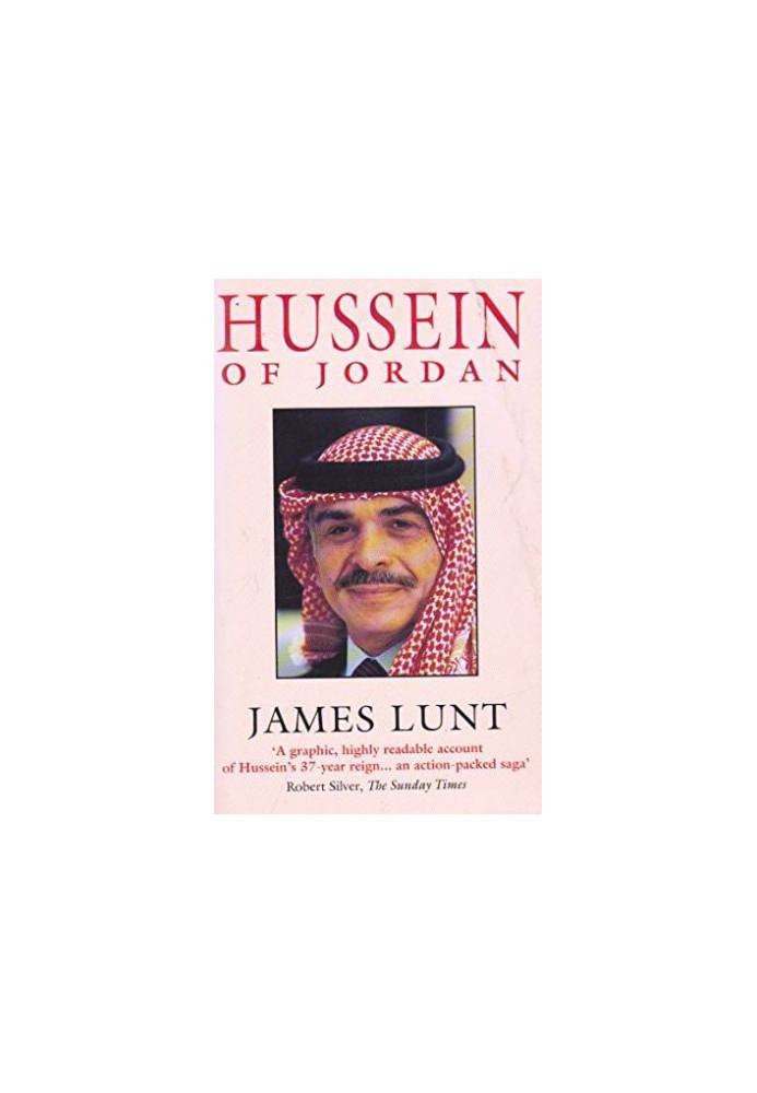 Hussein of Jordan: Searching for a Just and Lasting Peace