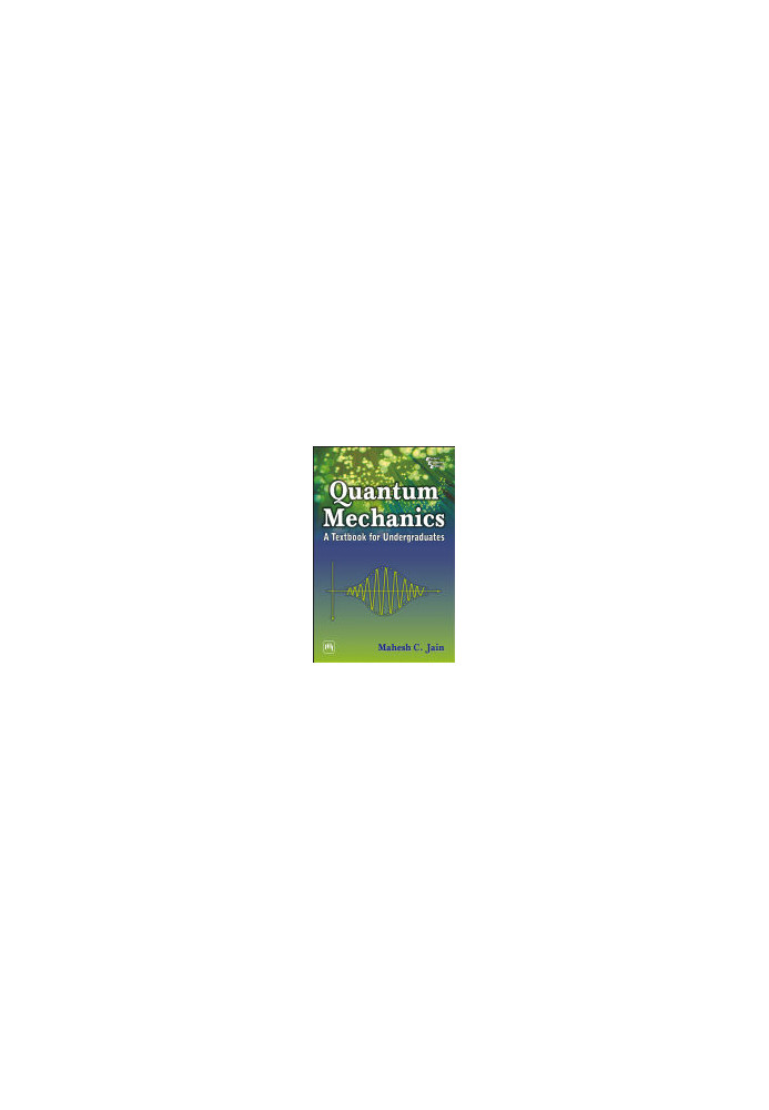 Quantum mechanics. A textbook for undergraduates