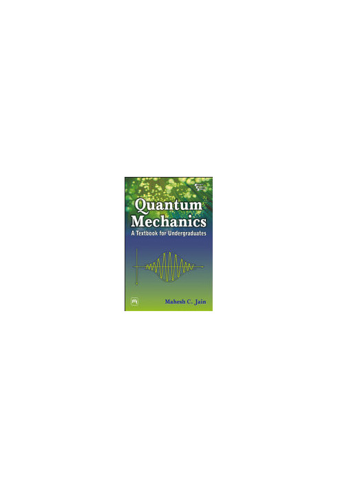 Quantum mechanics. A textbook for undergraduates