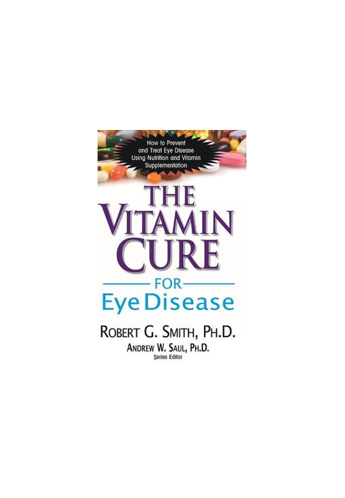 The Vitamin Cure for Eye Disease