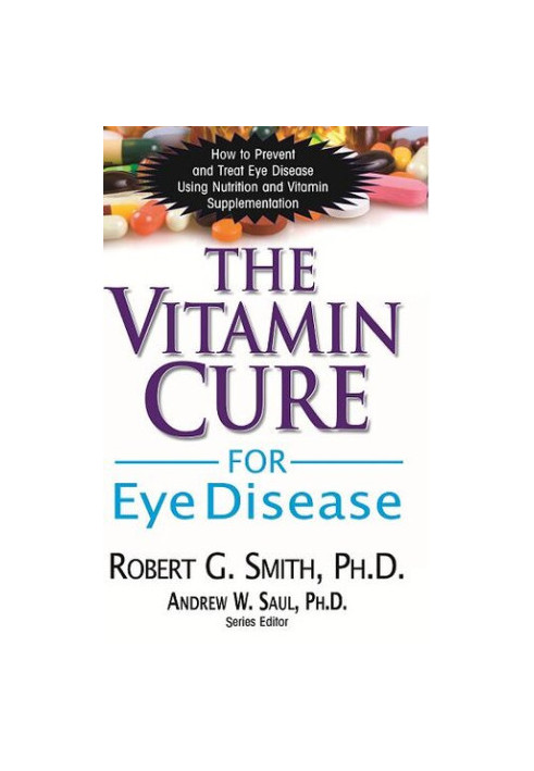 The Vitamin Cure for Eye Disease