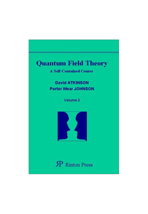 Quantum Field Theory: A Self Contained Course