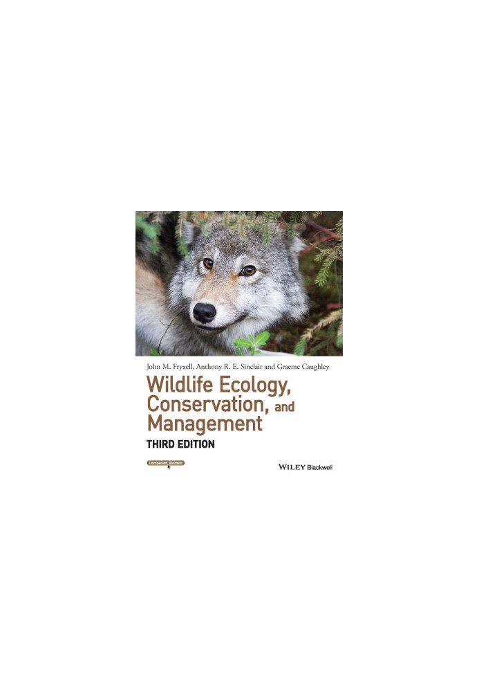 Wildlife Ecology, Conservation, and Management, Third Edition
