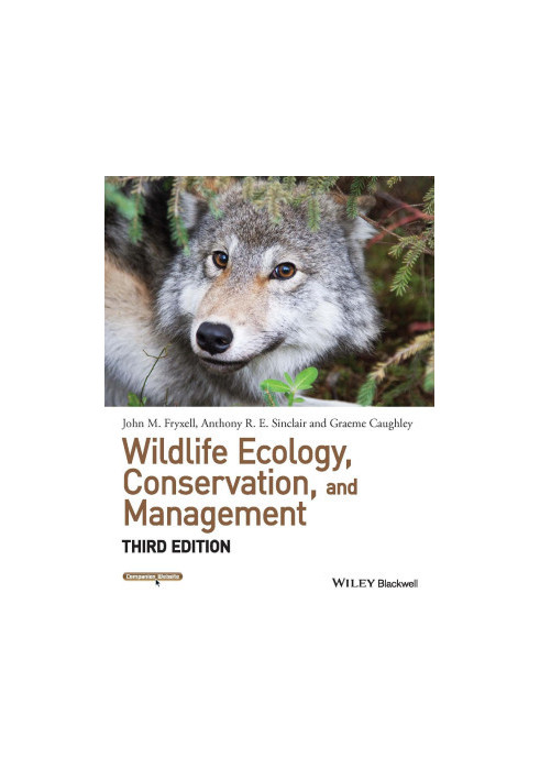 Wildlife Ecology, Conservation, and Management, Third Edition