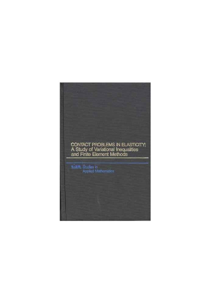 Contact Problems in Elasticity. A Study of Variational Inequalities and Finite Element Methods