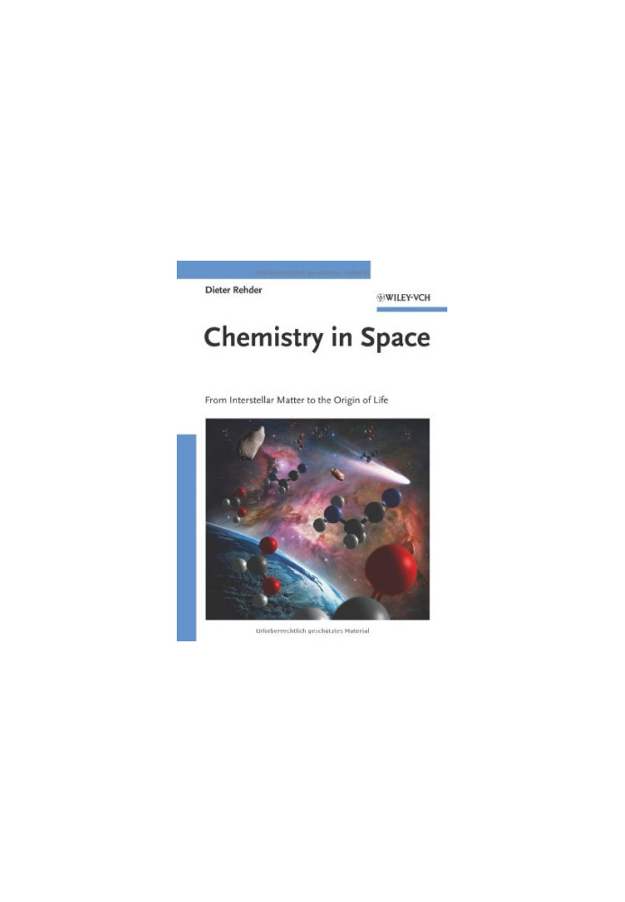 Chemistry in Space: From Interstellar Matter to the Origin of Life