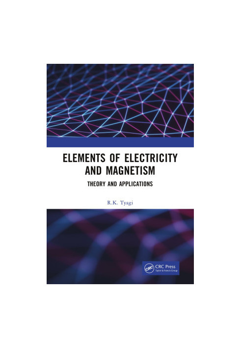 Elements of Electricity and Magnetism: Theory and Applications