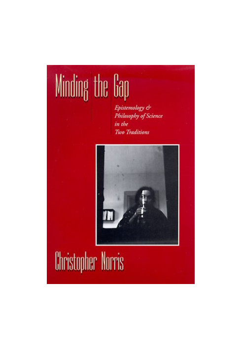 Minding the Gap  - Epistemology and Philosophy of Science in the Two Traditions