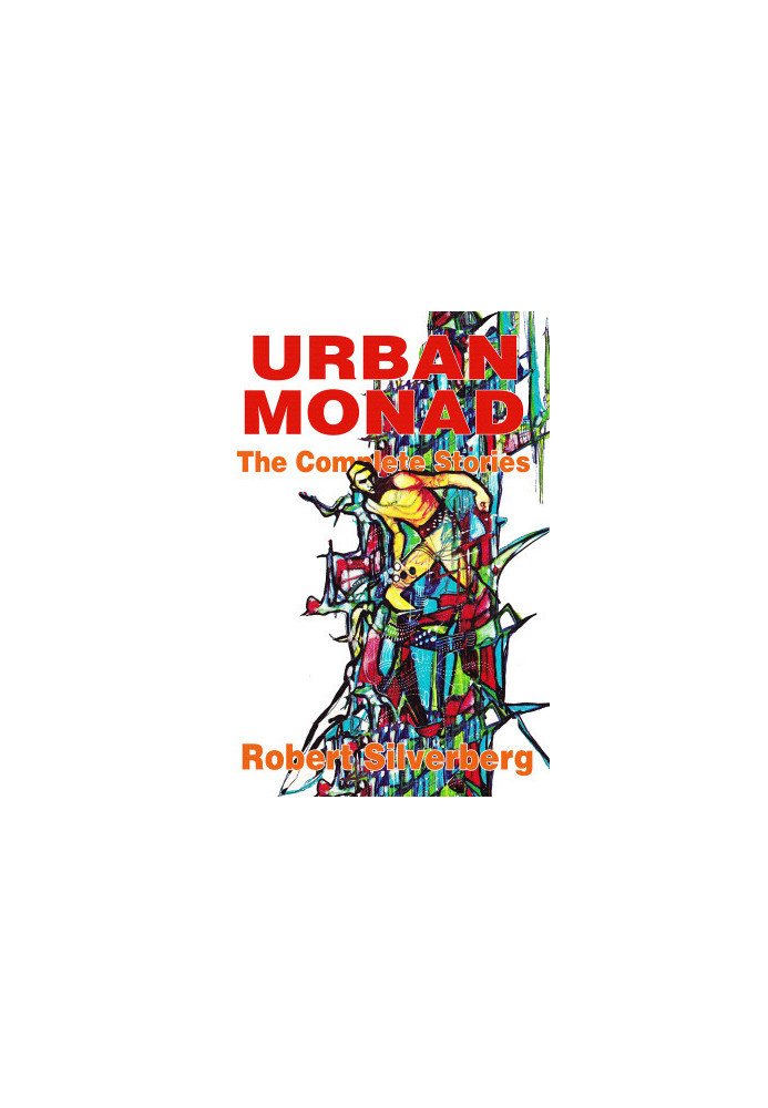Urban Monad - The Complete Stories