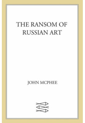 The Ransom of Russian Art