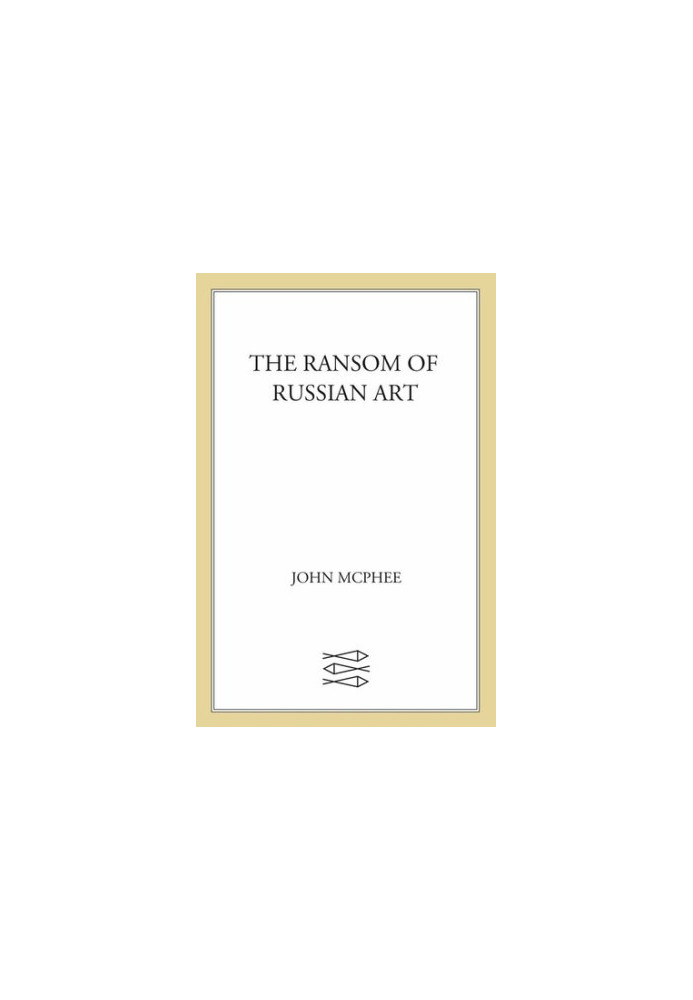 The Ransom of Russian Art