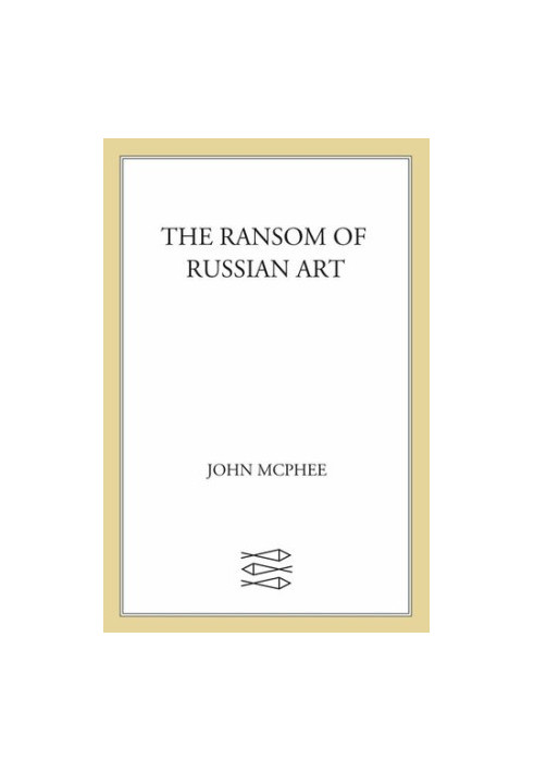The Ransom of Russian Art
