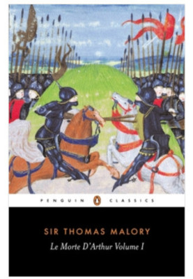 Le Morte D'Arthur: Volume 1 (The Penguin English Library)