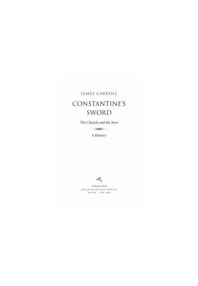 Constantine's sword: the church and the Jews. A history