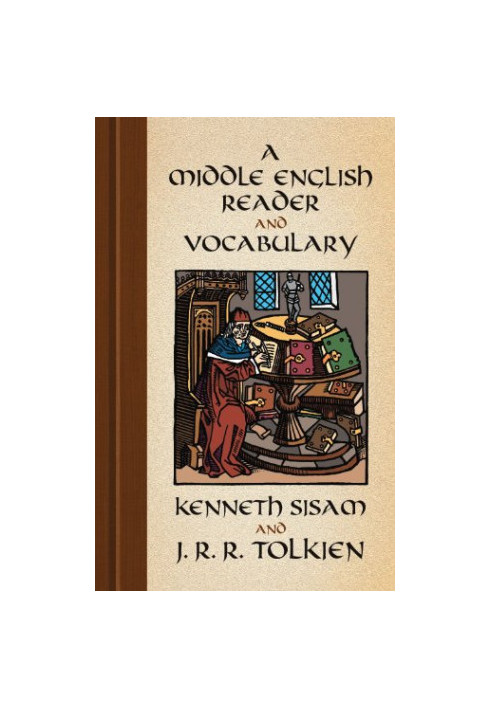 A Middle English Reader and Vocabulary