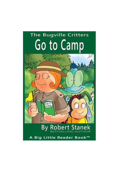 Go to Camp: A Bugville Critters Picture Book!