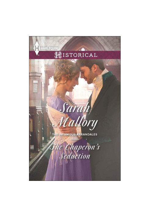 [The Infamous Arrandales 01] • The Chaperon's Seduction