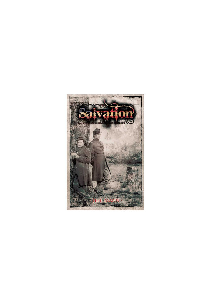 [A Novel of the Civil War 02] • Salvation
