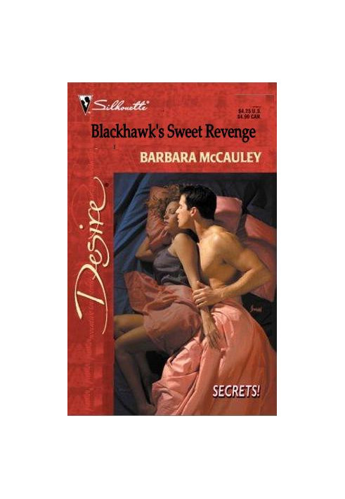 [Secrets! 01] • Blackhawk’s Sweet Revenge