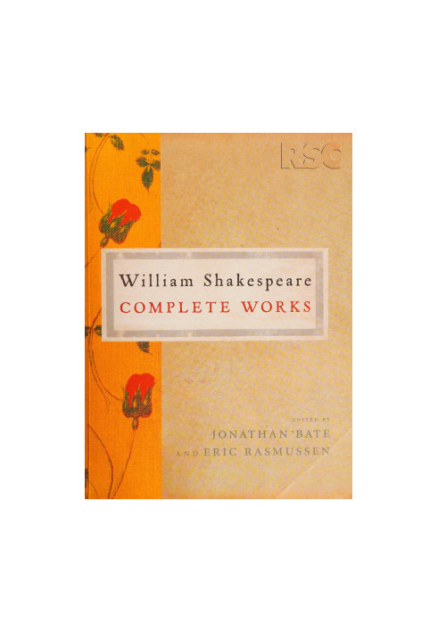 The RSC Shakespeare Complete Works