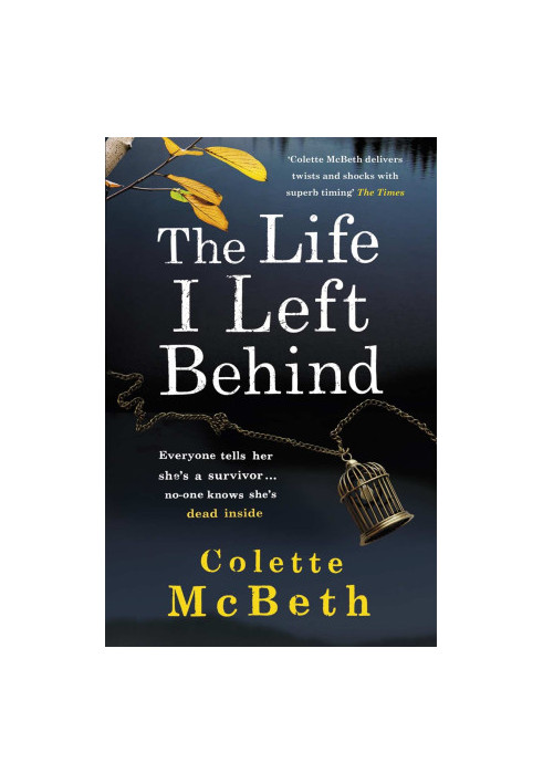 The Life I Left Behind