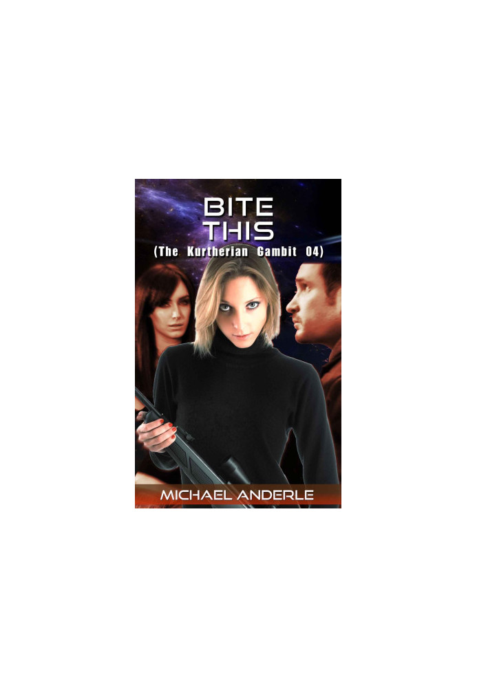 Bite This - The Kurtherian Gambit, Book 4