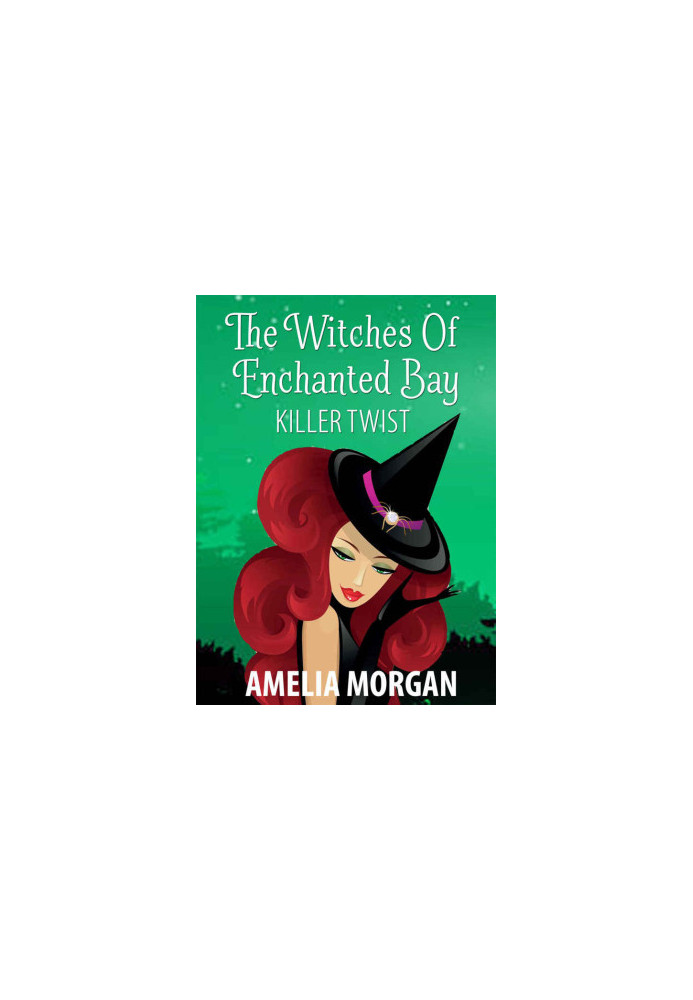 [The Witches of Enchanted Bay 03] • Killer Twist