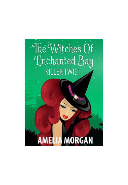 [The Witches of Enchanted Bay 03] • Killer Twist