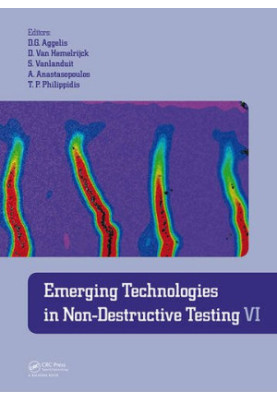 Emerging Technologies in Non-Destructive Testing VI: Proceedings of the 6th International Conference on Emerging Technologies