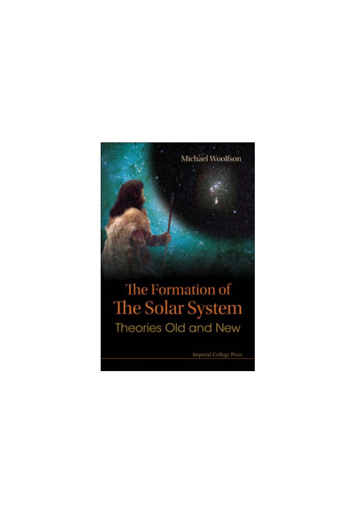 The formation of the solar system: theories old and new