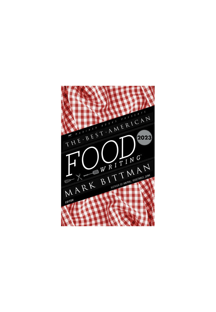 The Best American Food Writing 2023