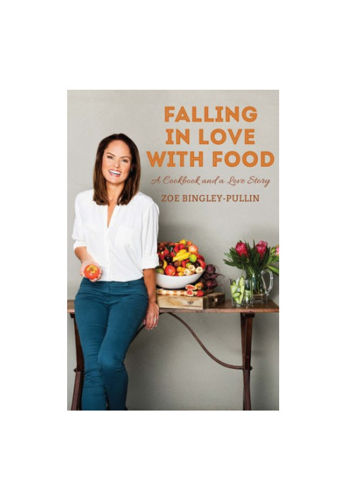 Falling in love with food: a cookbook and love story