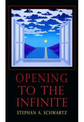 Opening to the Infinite