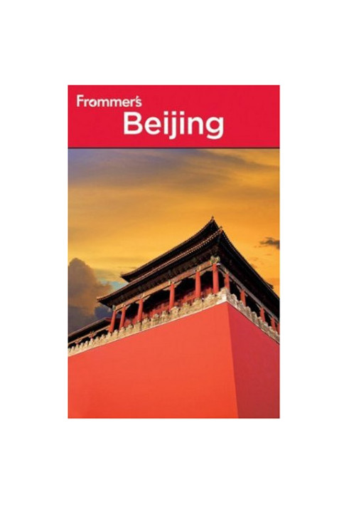 Frommer's Beijing.