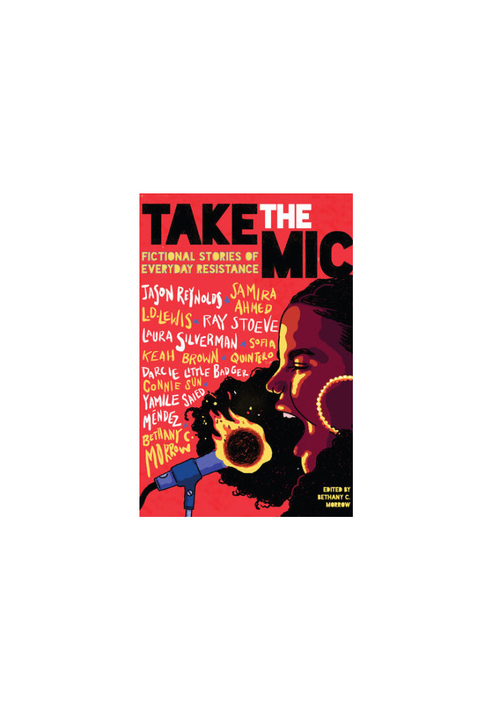 Take the Mic: Fictional Stories of Everyday Resistance