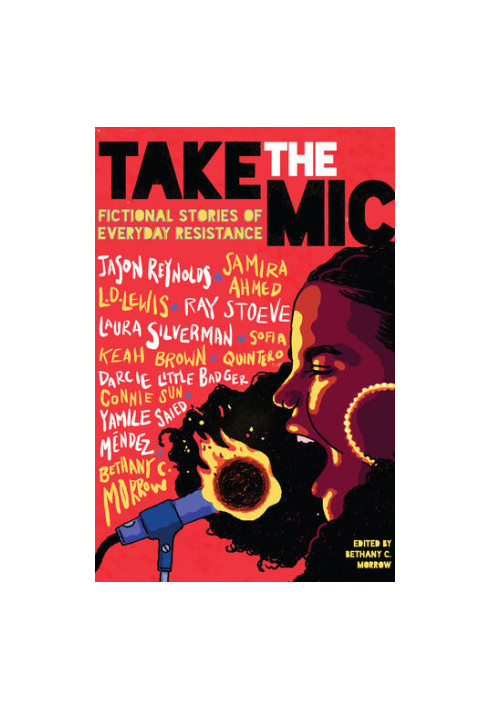 Take the Mic: Fictional Stories of Everyday Resistance
