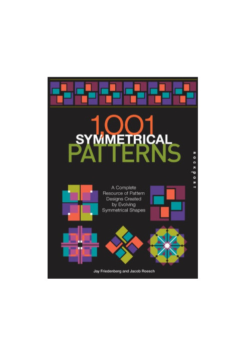 1001 symmetrical patterns: ornamental artwork to inspire design